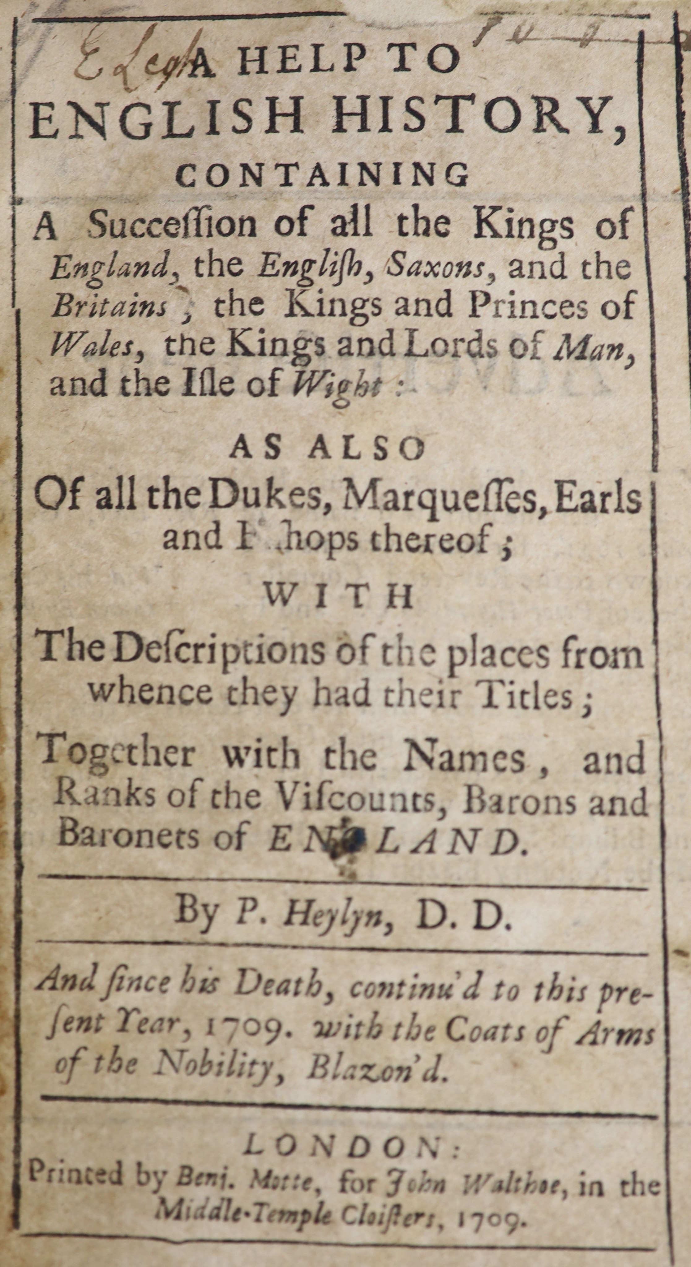 Heylyn, Peter – A Help to English History, Containing a Succession of all the kings of England... Complete with numerous vignettes. Calf with panelled spine and morocco label. John Walthoe, London, 1709.